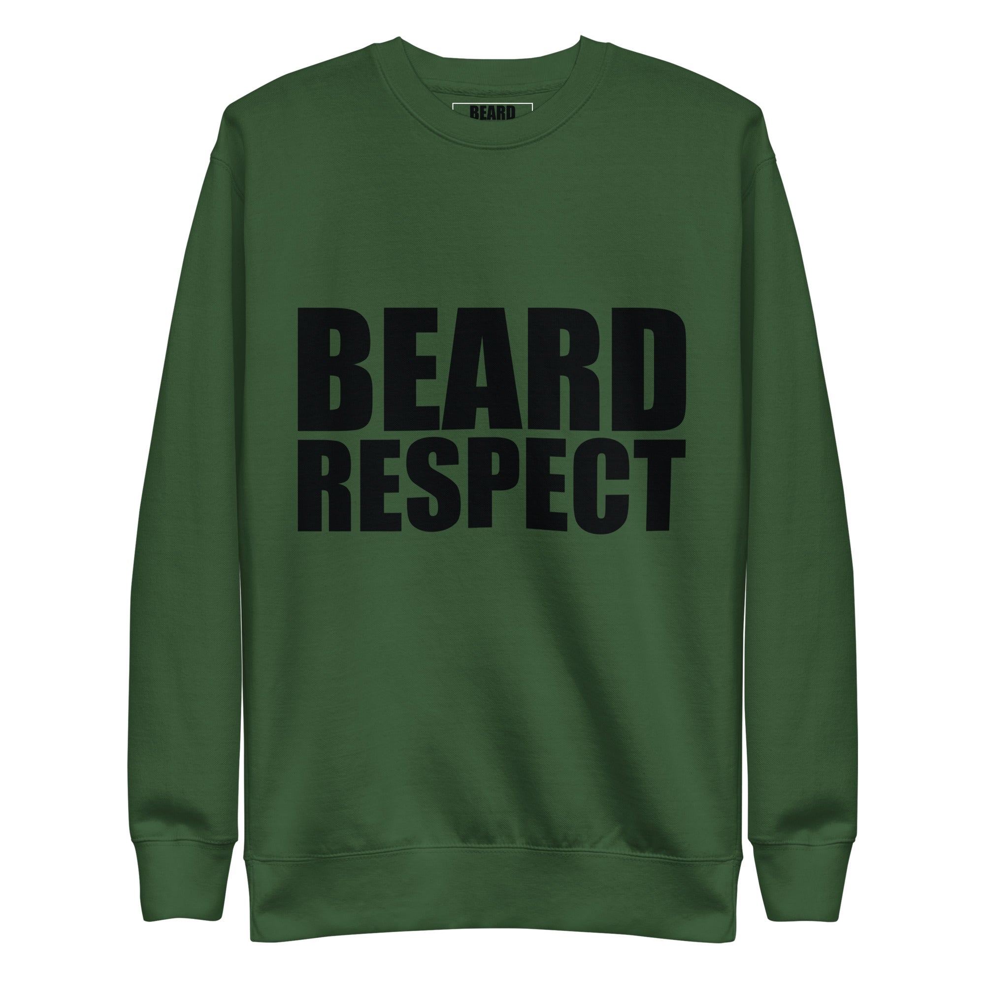 Beard Respect Premium Sweatshirt