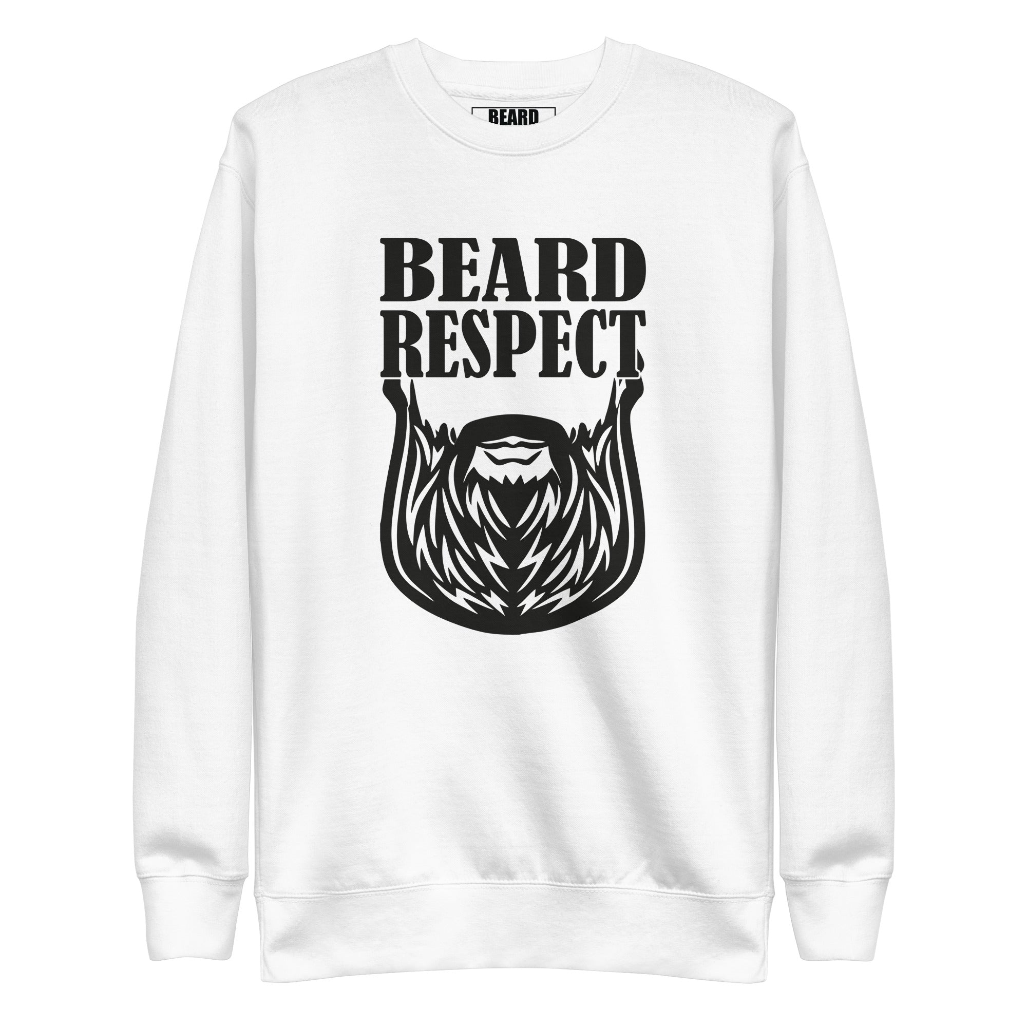 Beard Respect Unisex Premium Sweatshirt